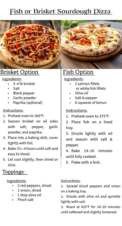 Fish or Brisket Sourdough Pizza